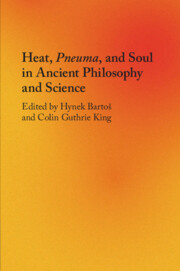 Couverture de l’ouvrage Heat, Pneuma, and Soul in Ancient Philosophy and Science