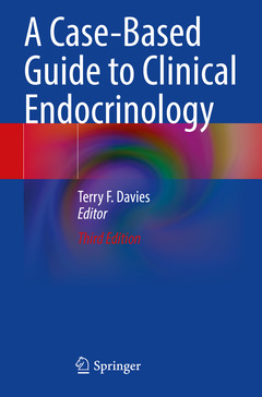 Couverture de l’ouvrage A Case-Based Guide to Clinical Endocrinology