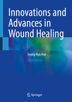 Couverture de l’ouvrage Innovations and Advances in Wound Healing