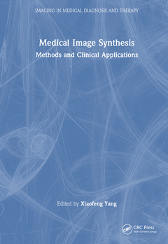Couverture de l’ouvrage Medical Image Synthesis