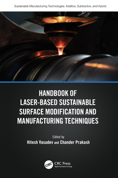 Couverture de l’ouvrage Handbook of Laser-Based Sustainable Surface Modification and Manufacturing Techniques