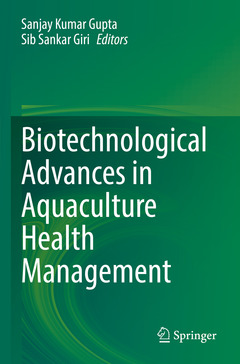 Couverture de l’ouvrage Biotechnological Advances in Aquaculture Health Management 