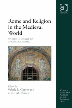 Couverture de l’ouvrage Rome and Religion in the Medieval World