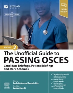 Cover of the book The Unofficial Guide to Passing OSCEs: Candidate Briefings, Patient Briefings and Mark Schemes