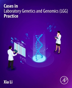 Couverture de l’ouvrage Cases in Laboratory Genetics and Genomics (LGG) Practice