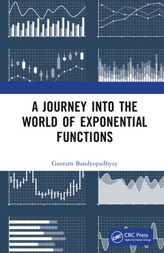 Couverture de l’ouvrage A Journey into the World of Exponential Functions