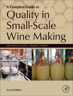 Couverture de l’ouvrage A Complete Guide to Quality in Small-Scale Wine Making