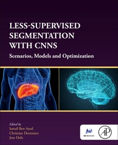 Couverture de l’ouvrage Less-Supervised Segmentation with CNNs