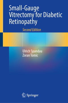Couverture de l’ouvrage Small-Gauge Vitrectomy for Diabetic Retinopathy