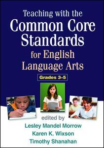 Couverture de l’ouvrage Teaching with the Common Core Standards for English Language Arts, PreK-2