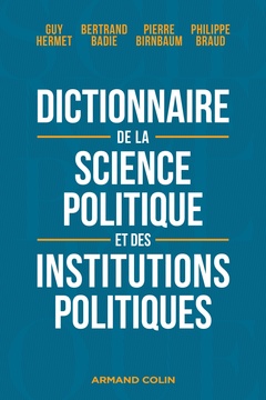 Couverture de l’ouvrage Dictionnaire de la science politique et des institutions politiques - 8e éd.