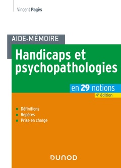 Couverture de l’ouvrage Aide-mémoire - Handicaps et psychopathologies - 4e éd.
