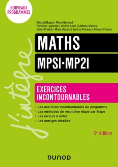 Couverture de l’ouvrage Maths Exercices incontournables MPSI-MP2I - 5e éd.