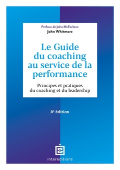 Couverture de l’ouvrage Le guide du coaching au service de la performance - 5e éd.