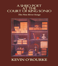 Couverture de l’ouvrage A Shijo Poet at the Court of King Sonjo
