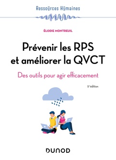 Couverture de l’ouvrage Prévenir les RPS et améliorer la QVCT - 5e éd