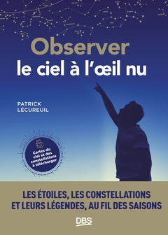 Cover of the book Observer le ciel à l'œil nu