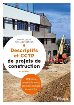 Couverture de l’ouvrage Descriptifs et CCTP de projets de construction
