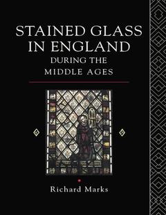 Couverture de l’ouvrage Stained Glass in England During the Middle Ages