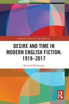 Couverture de l’ouvrage Desire and Time in Modern English Fiction: 1919-2017