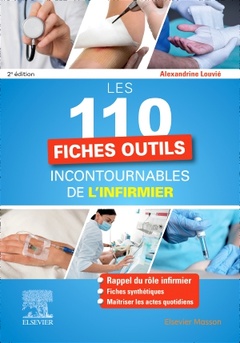 Couverture de l’ouvrage Les 110 fiches outils incontournables de l'infirmier