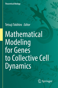 Couverture de l’ouvrage Mathematical Modeling for Genes to Collective Cell Dynamics