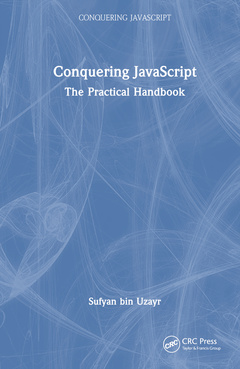 Couverture de l’ouvrage Conquering JavaScript