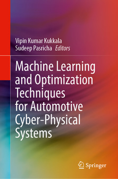 Couverture de l’ouvrage Machine Learning and Optimization Techniques for Automotive Cyber-Physical Systems