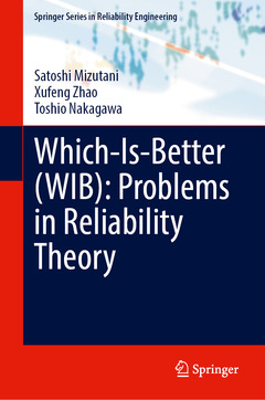 Couverture de l’ouvrage Which-Is-Better (WIB): Problems in Reliability Theory
