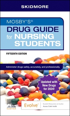 Couverture de l’ouvrage Mosby's Drug Guide for Nursing Students with update