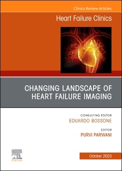 Couverture de l’ouvrage Changing landscape of Heart failure imaging, An Issue of Heart Failure Clinics