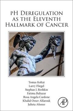 Couverture de l’ouvrage pH Deregulation as the Eleventh Hallmark of Cancer