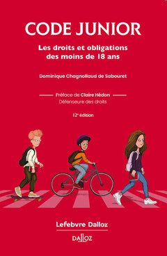 Cover of the book Code junior - Les droits et obligations des moins de 18 ans 12ed