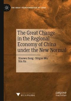 Couverture de l’ouvrage The Great Change in the Regional Economy of China under the New Normal