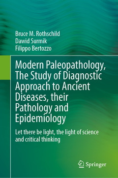 Couverture de l’ouvrage Modern Paleopathology, The Study of Diagnostic Approach to Ancient Diseases, their Pathology and Epidemiology 