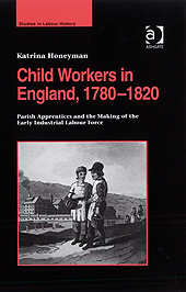 Couverture de l’ouvrage Child Workers in England, 1780–1820
