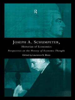 Cover of the book Joseph A. Schumpeter: Historian of Economics