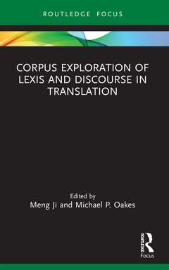 Couverture de l’ouvrage Corpus Exploration of Lexis and Discourse in Translation