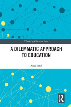 Couverture de l’ouvrage A Dilemmatic Approach to Education