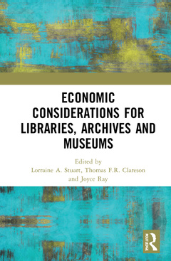 Couverture de l’ouvrage Economic Considerations for Libraries, Archives and Museums