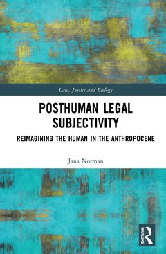 Couverture de l’ouvrage Posthuman Legal Subjectivity