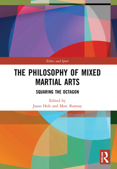 Couverture de l’ouvrage The Philosophy of Mixed Martial Arts