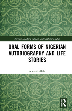 Couverture de l’ouvrage Oral Forms of Nigerian Autobiography and Life Stories