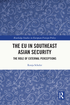 Couverture de l’ouvrage The EU in Southeast Asian Security