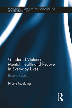Couverture de l’ouvrage Gendered Violence, Abuse and Mental Health in Everyday Lives