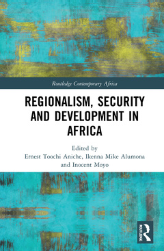 Couverture de l’ouvrage Regionalism, Security and Development in Africa