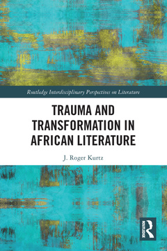Couverture de l’ouvrage Trauma and Transformation in African Literature