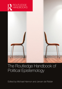 Couverture de l’ouvrage The Routledge Handbook of Political Epistemology