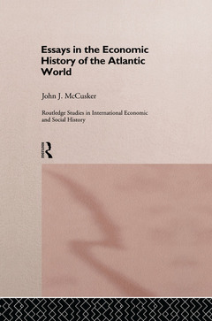 Couverture de l’ouvrage Essays in the Economic History of the Atlantic World