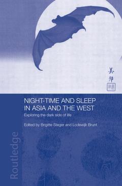 Couverture de l’ouvrage Night-time and Sleep in Asia and the West